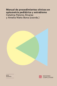 manual de procedimientos clinicos en optometria pediatrica y estrabismo - Amelia Nieto Bona (coord. )