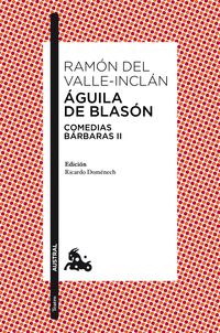 AGUILA DE BLASON - COMEDIAS BARBARAS II