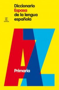 dicc. espasa lengua española - primaria - Aa. Vv.