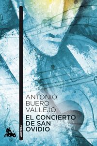 El concierto de san ovidio - Antonio Buero Vallejo
