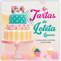Las tartas de loleta - Loleta Linares