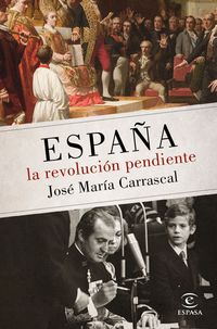 La revolucion pendiente - Jose Maria Carrascal