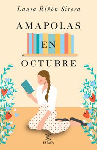 amapolas en octubre - Laura Riñon