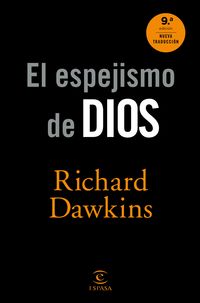 El espejismo de dios - Richard Dawkins