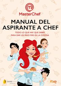 manual del aspirante a chef - Shine / Rtve