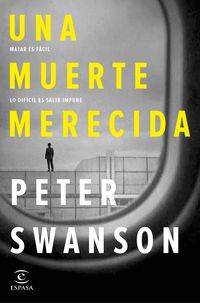 Una muerte merecida - Peter Swanson