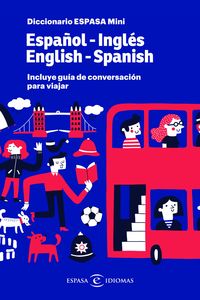 diccionario mini español / ingles - ingles / español (+ guia de conversacion) - Aa. Vv.