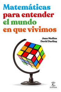 matematicas para entender el mundo en que vivimos - Juan Medina / David Darling