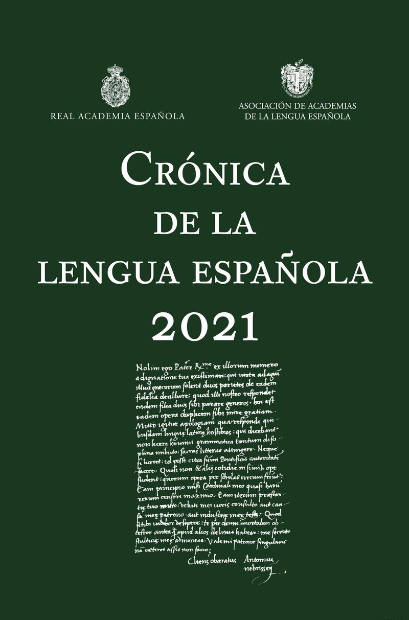 cronica de la lengua española 2021 - Real Academia Española / Asociacion De Academias De La Lengua Española