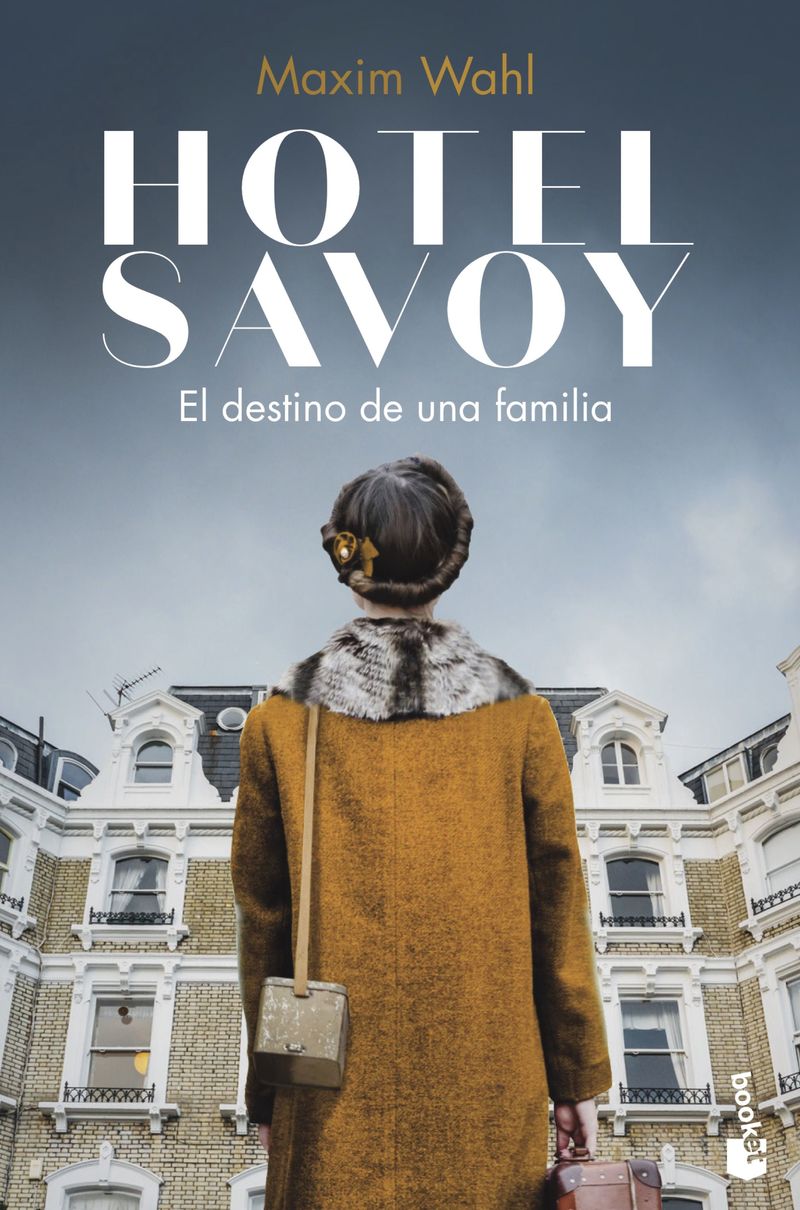 HOTEL SAVOY - EL DESTINO DE UNA FAMILIA