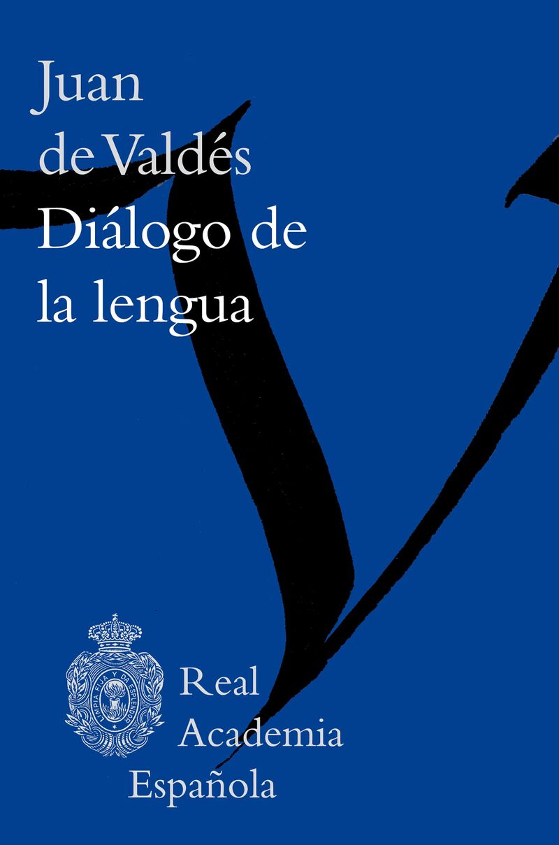 dialogo de la lengua - Juan De Valdes