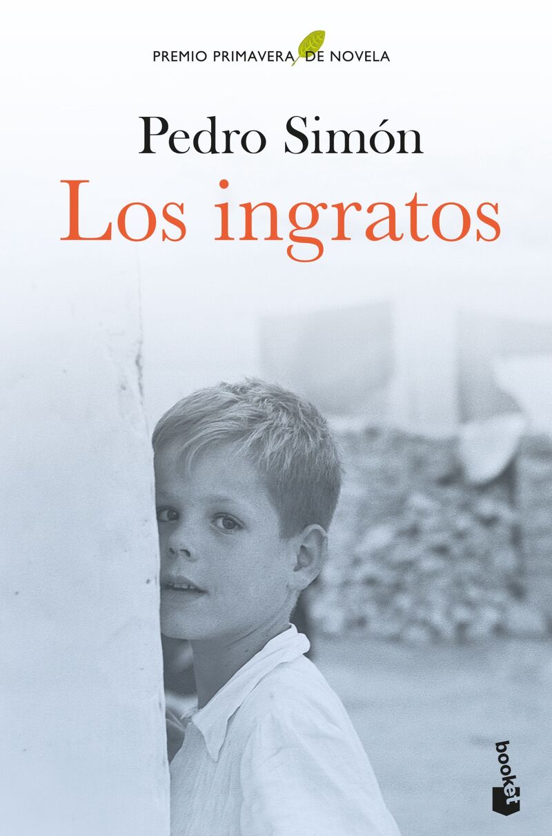 los ingratos (premio primavera de novela 2021) - Pedro Simon