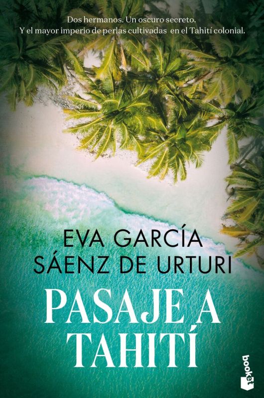 pasaje a tahiti - Eva Garcia Saenz De Urturi