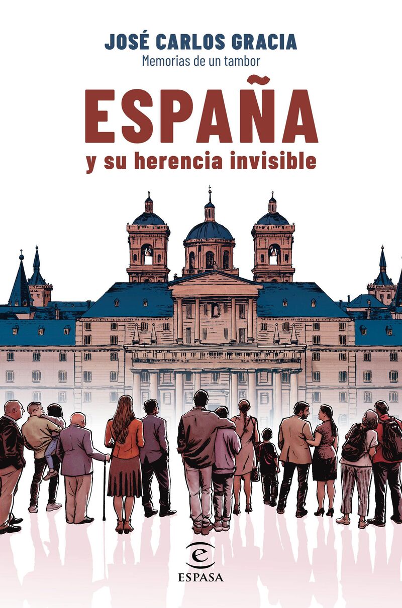 españa y su herencia invisible - Jose Carlos Gracia