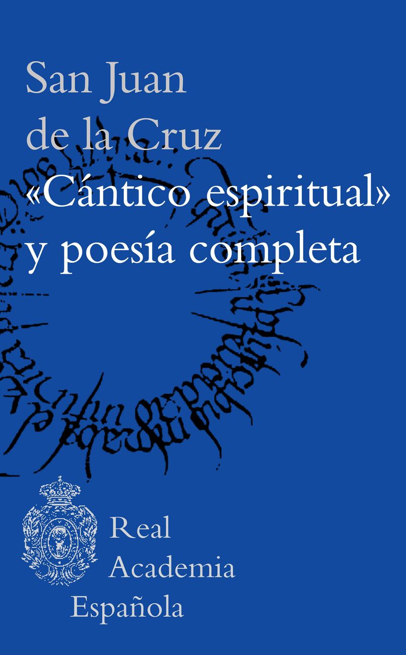 "cantico espiritual" y poesia completa - San Juan De La Cruz