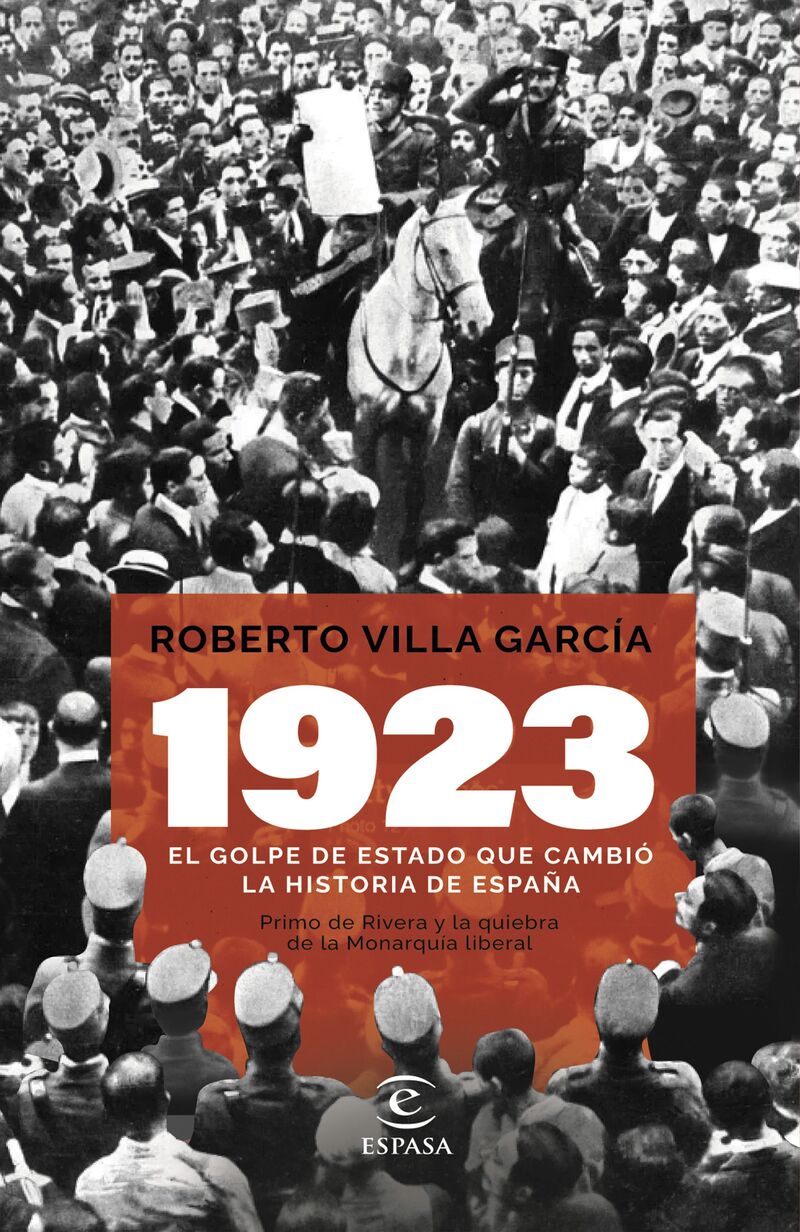 1923 - EL GOLPE DE ESTADO QUE CAMBIO LA HISTORIA DE ESPAÑA - PRIMO DE RIVERA Y LA QUIEBRA DE LA MONARQUIA LIBERAL