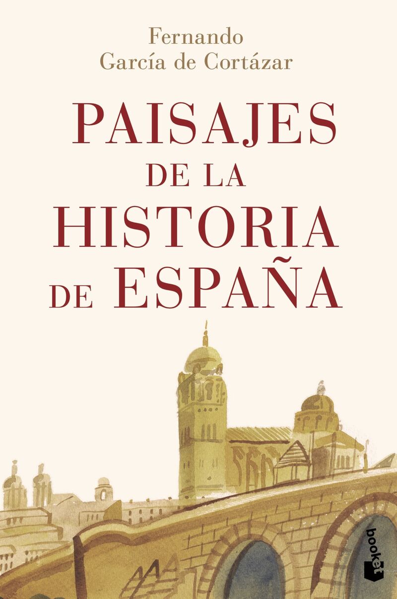 paisajes de la historia de españa - Fernando Garcia De Cortazar
