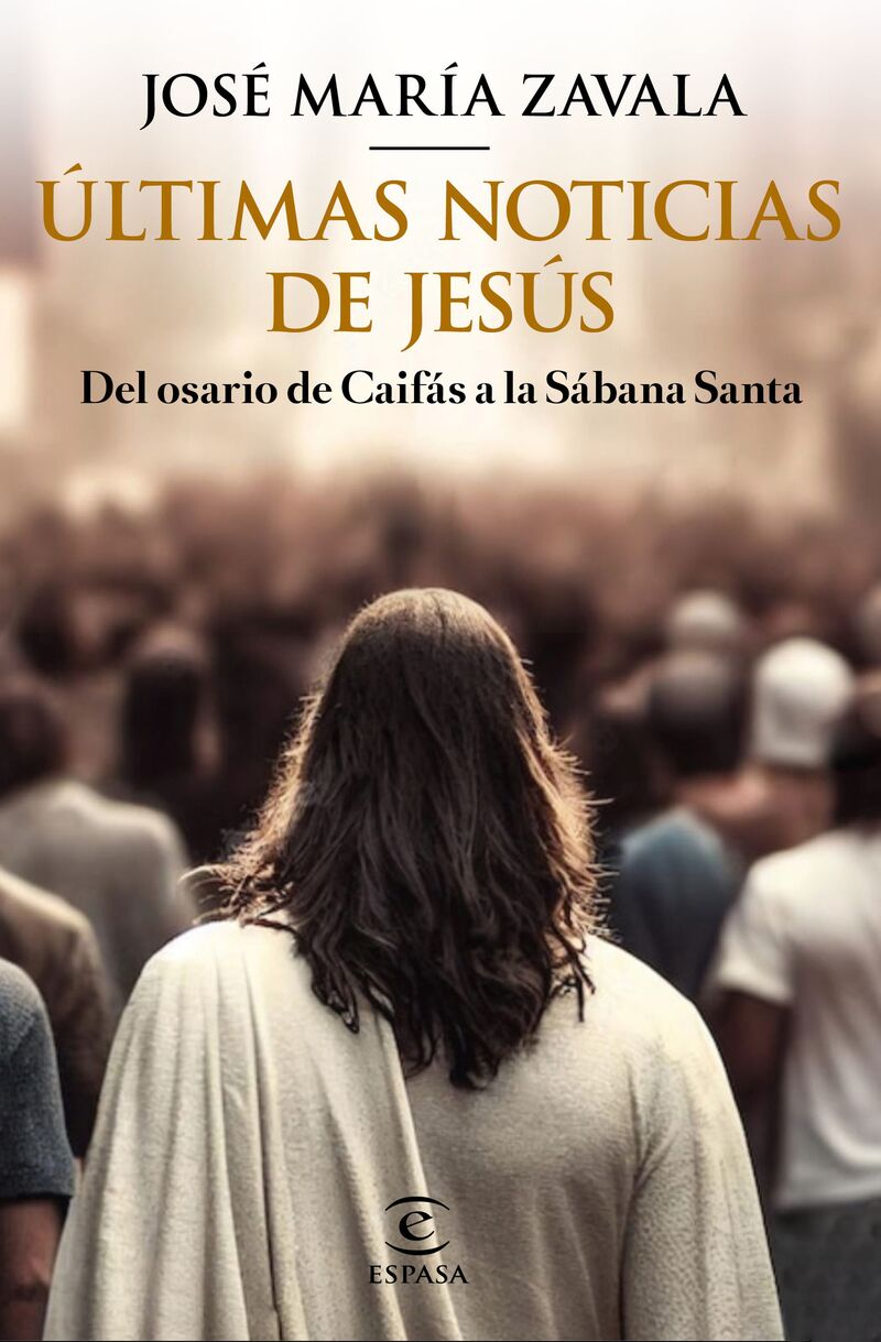 ULTIMAS NOTICIAS DE JESUS - DEL OSARIO DE CAIFAS A LA SABANA SANTA