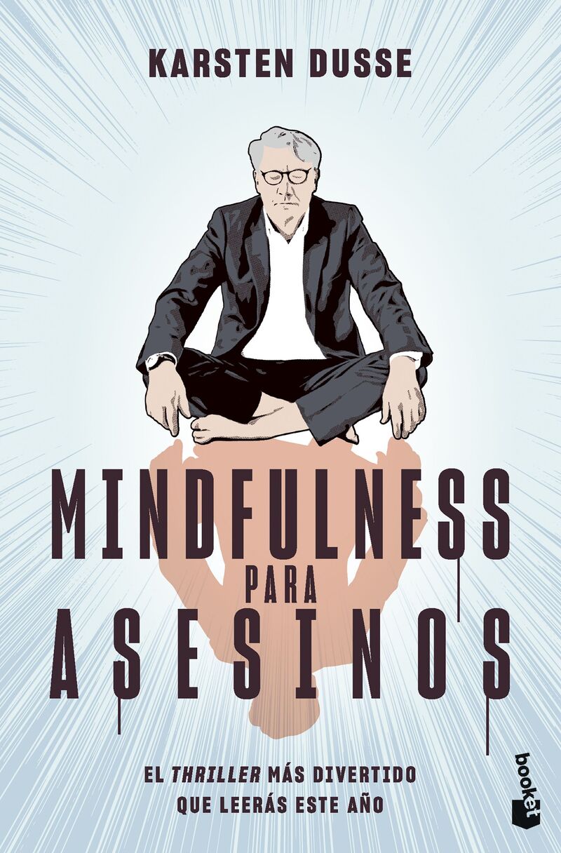 mindfulness para asesinos - Karsten Dusse