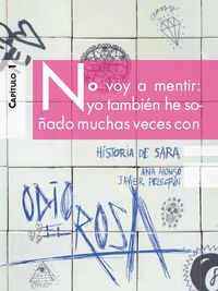 odio rosa +12 historia de sara 1 - Ana Alonso / Javier Pelegrin