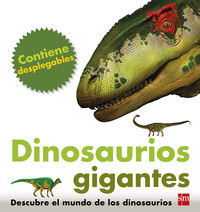 dinosaurios gigantes - descubre el mundo de los dinosaurios - Marie Greenwood