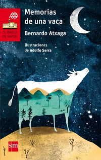 memorias de una vaca - Bernardo Atxaga