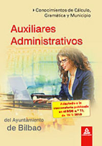 calculo y gramatica - auxiliares administrativos - ayuntamiento bilbao - Aa. Vv.