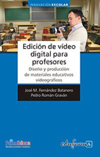 edicion de video digital para profesores - diseño y produccion