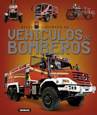 atlas ilustrado de vehiculos de bomberos - Aa. Vv.