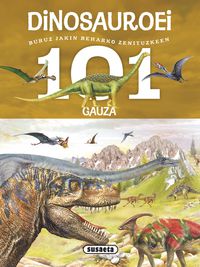 dinosauroei buruz jakin beharko zenituzkeen 101 gauza - Niko Dominguez