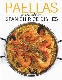 paellas and other spanish rice dishes - Aa. Vv.