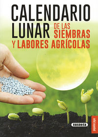 calendario lunar de las siembras y labores agricolas - Marco Bussagli
