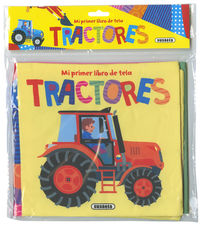 tractores - mi primer libro de tela - Aa. Vv.
