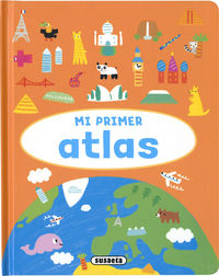 mi primer atlas - aprendizaje temprano - Aa. Vv.