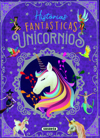 historias fantasticas de unicornios - cambiando el mundo - Maria Forero Calderon