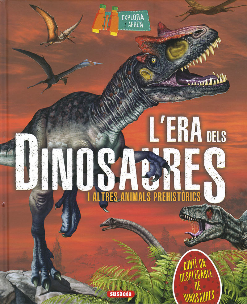 l'era dels dinosaures - explora i apren - Jorge Montoro