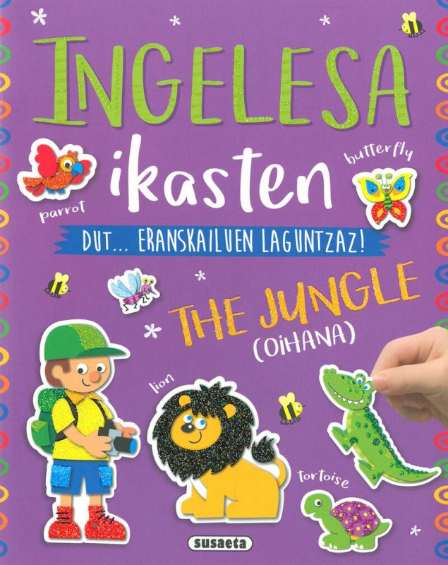 the jungle = oihana - eranskailuen laguntzaz! - Batzuk