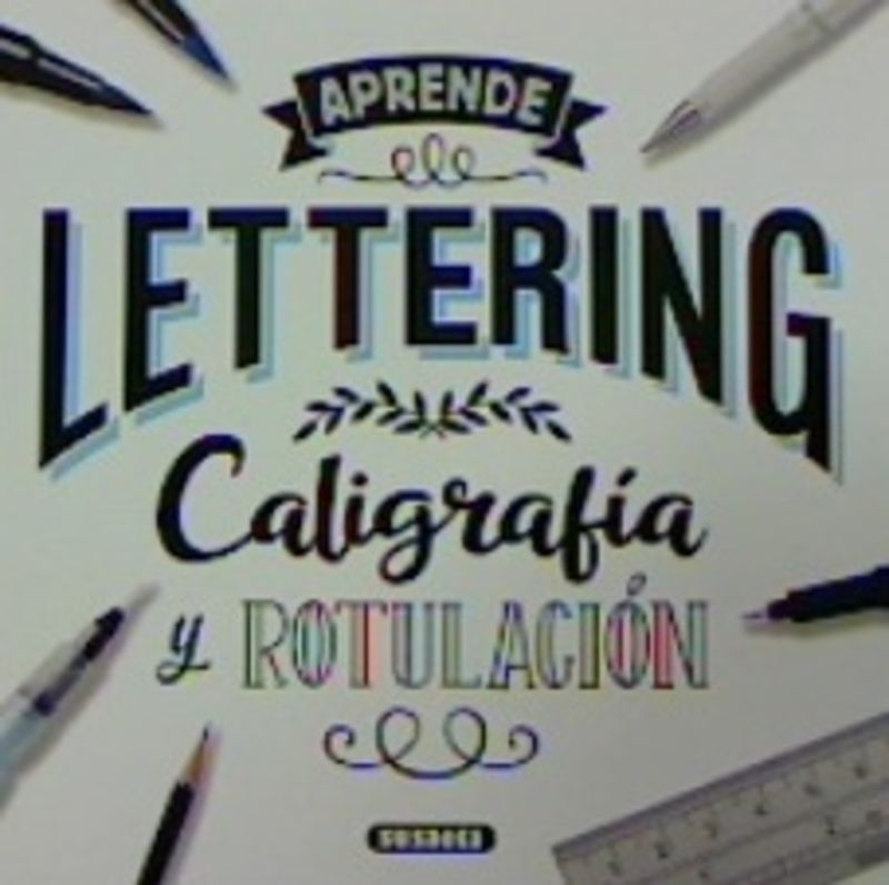 lettering - caligrafia y rotulacion - Aa. Vv.
