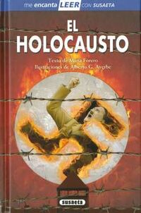 el holocausto - leer con susaeta nivel 5 - Maria Forero