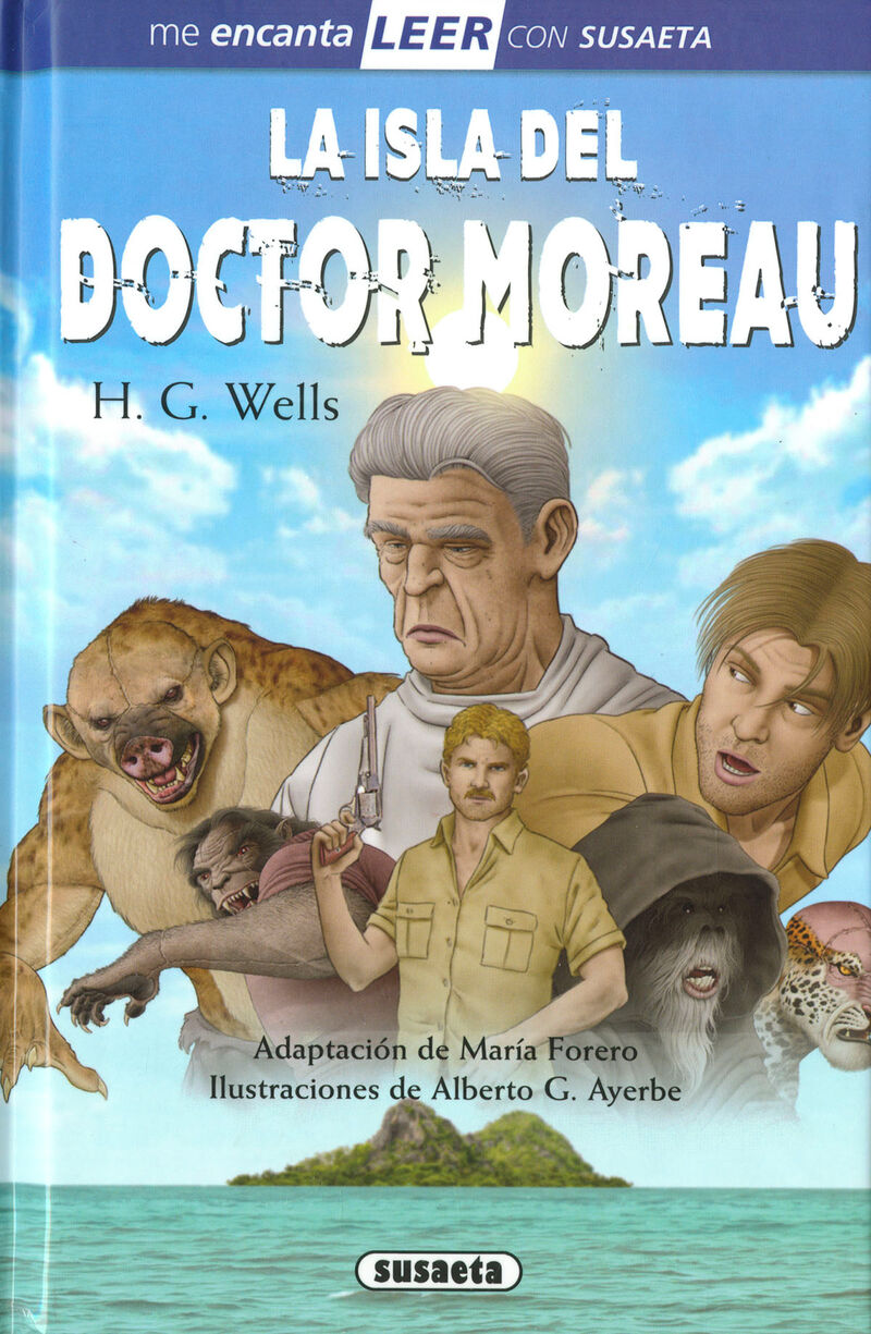 la isla del doctor moreau - leer con susaeta nivel 5 - Maria Forero (ed. )
