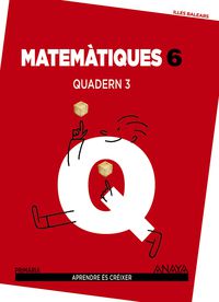 EP 6 - MATEMATIQUES QUAD 3 (BAL) - APRE. CREI.