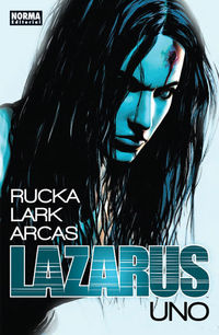 lazarus 1 - familia - Greg Rucka / Michael Lark / Santi Arcas