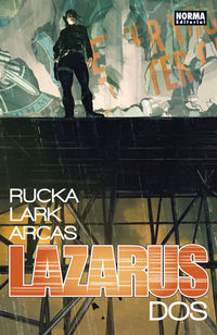 lazarus 2 - elevacion - Greg Rucka / Michael Lark / Santiago Arcas