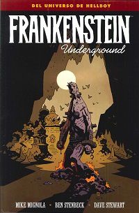 frankenstein underground - Mignola / Stenbeck / Stewart