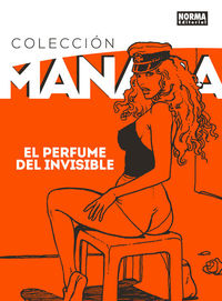 coleccion manara 4 - el perfume del invisible - Milo Manara