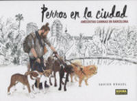 perros en la ciudad - anecdotas caninas en barcelona