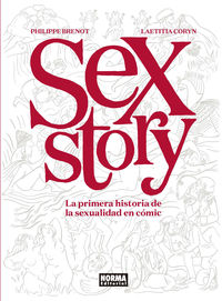 SEX STORY - LA PRIMERA HISTORIA DE LA SEXUALIDAD EN COMIC