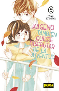 kageno tambien quiere disfrutar de la juventud 6 - Yuka Kitagawa