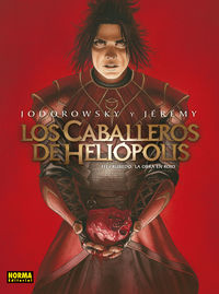 caballeros de heliopolis, los 3 - rubedo, la obra en rojo - Jodorowsky / Jeremy