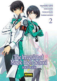 irregular at magic high school, the 2 - Tsutomu Sato / Kana Ishida / [ET AL. ]